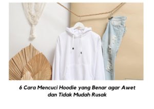 cara mencuci hoodie